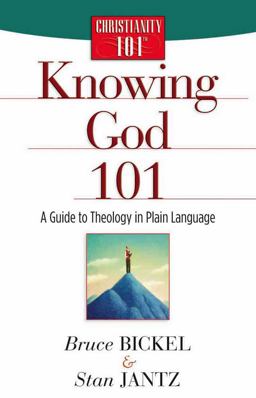 Knowing God 101 A Guide to Theology in Plain Language 2nd 9780736912624 Front Cover