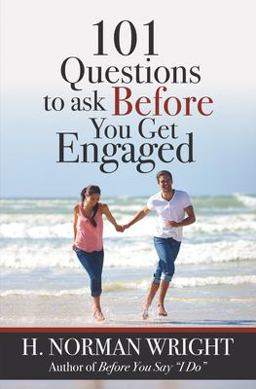 101 Questions to Ask Before You Get Engaged  9780736913942 Front Cover