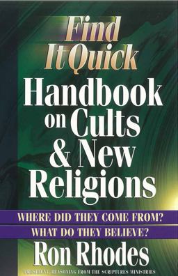 Find It Quick Handbook on Cults and New Religions  9780736914833 Front Cover