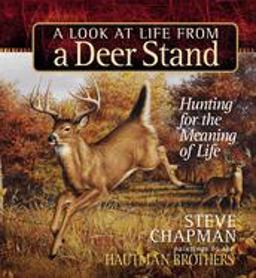 A Look at Life from a Deer Stand Gift Edition