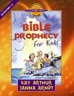 Bible Prophecy for Kids Revelation 1-7  9780736915274 Front Cover