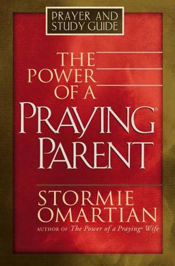 The Power of a Praying Parent