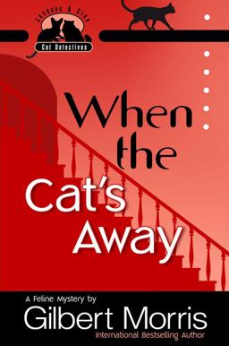 When the Cat's Away