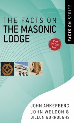 Facts on the Masonic Lodge  9780736922173 Front Cover