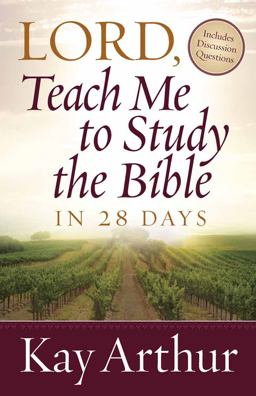 Lord, Teach Me to Study the Bible in 28 Days  9780736923835 Front Cover
