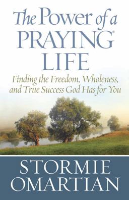 The Power of a Praying Life
