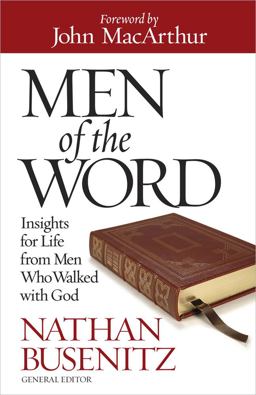 Men of the Word Insights for Life from Men Who Walked with God"  9780736929813 Front Cover
