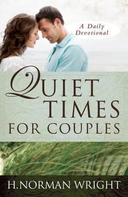 Quiet Times for Couples Quiet Times for Couples