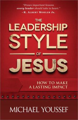 Leadership Style of Jesus How to Make a Lasting Impact  9780736952309 Front Cover