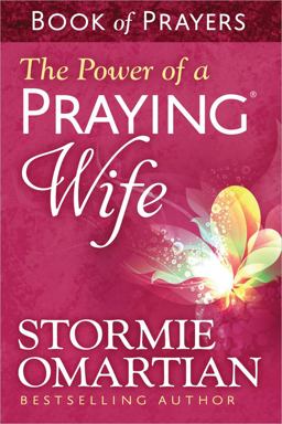 Power of a Praying Wife Book of Prayers  9780736957519 Front Cover