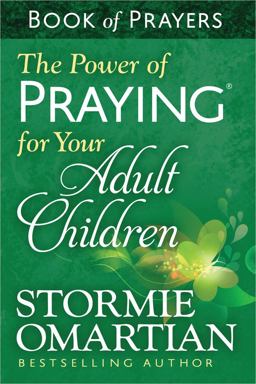 Power of Praying for Your Adult Children Book of Prayers 2014 9780736957946 Front Cover