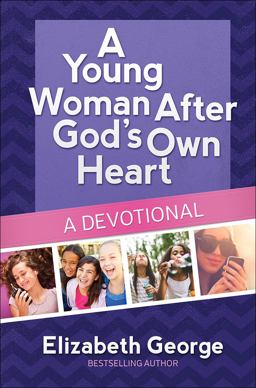 Young Woman after God's Own Heart--A Devotional 1st 2015 9780736959766 Front Cover