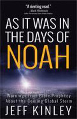 As It Was in the Days of Noah