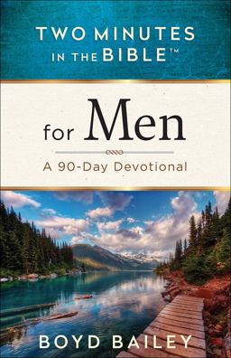 Two Minutes in the Bible for Men A 90-Day Devotional  9780736965323 Front Cover