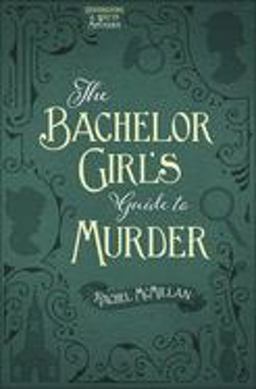 Bachelor Girl's Guide to Murder  9780736966405 Front Cover