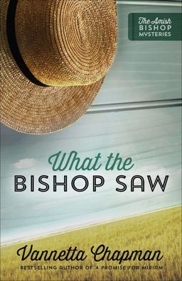 What the Bishop Saw What the Bishop Saw