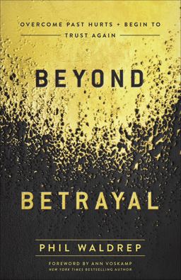 Beyond Betrayal Beyond Betrayal