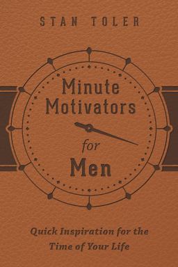 Minute Motivators for Men Minute Motivators for Men