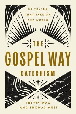 The Gospel Way Catechism