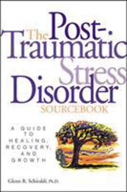 Post-Traumatic Stress Disorder Sourcebook  9780737302653 Front Cover