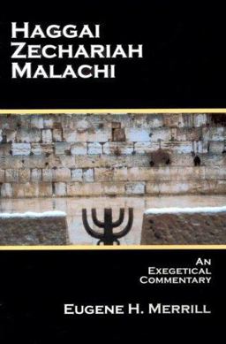 Haggai, Zech, Malachi -Exegetical Commentary Haggai, Zech, Malachi -Exegetical Commentary