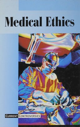 Medical Ethics Medical Ethics