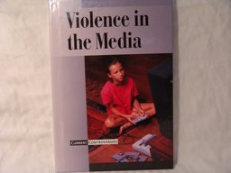 Violence in the Media Violence in the Media