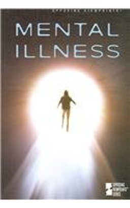 Mental Illness  9780737729481 Front Cover