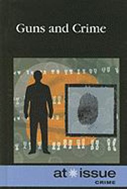 Guns and Crime Guns and Crime