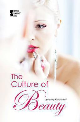 The Culture of Beauty The Culture of Beauty