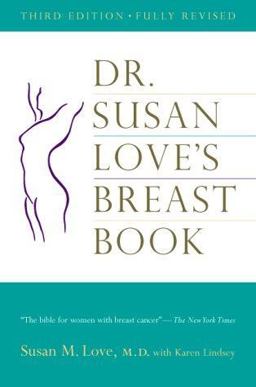Dr. Susan Love's Breast Book 3rd Edition 3rd 9780738202358 Front Cover