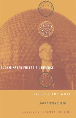 Buckminster Fuller's Universe An Appreciation  9780738203799 Front Cover