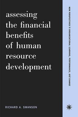 Assessing the Financial Benefits of Human Resource Development  9780738204574 Front Cover