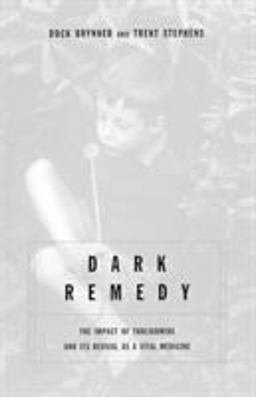 Dark Remedy The Impact of Thalidomide and Its Revival As a Vital Medicine  9780738205908 Front Cover
