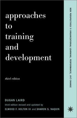 Approaches to Training and Development Third Edition Revised and Updated 3rd 9780738206981 Front Cover