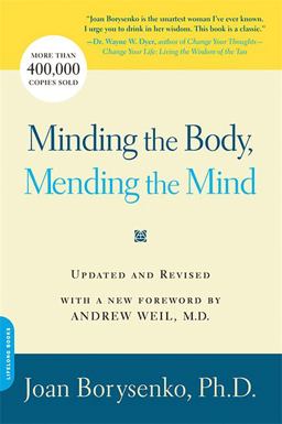 Minding the Body, Mending the Mind  9780738211169 Front Cover