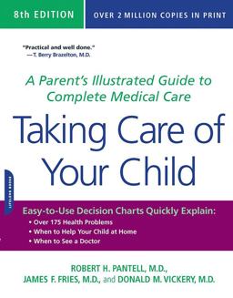 Taking Care of Your Child Taking Care of Your Child