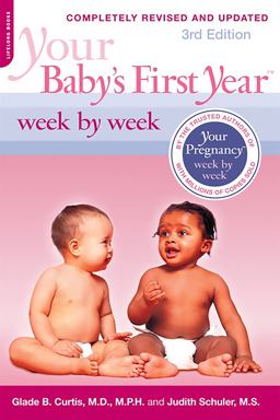 Your Baby's First Year Week by Week 3rd 9780738213729 Front Cover
