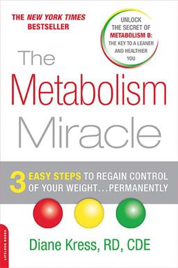 Metabolism Miracle 3 Easy Steps to Regain Control of Your Weight... Permanently  9780738213866 Front Cover