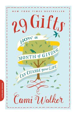 29 Gifts How a Month of Giving Can Change Your Life  9780738214306 Front Cover