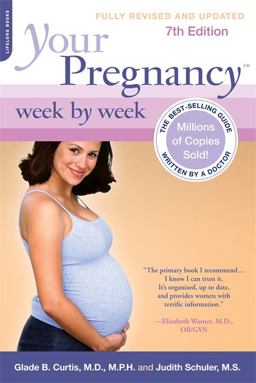 Your Pregnancy Week by Week 7th 9780738214641 Front Cover