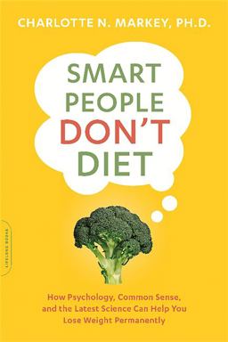 Smart People Don't Diet