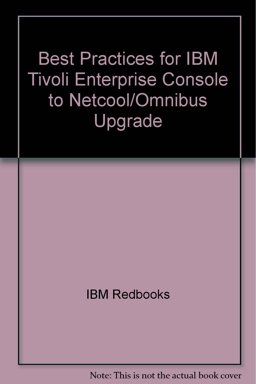 Best Practices for IBM Tivoli Enterprise Console to Netcool/OMNIbus Upgrade