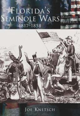 Florida's Seminole Wars 1817-1858  9780738524245 Front Cover