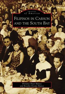 Filipinos in Carson and the South Bay  9780738570365 Front Cover