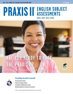 PRAXIS II - English Subject Assessments (0041, 0042, 0043, 0049)