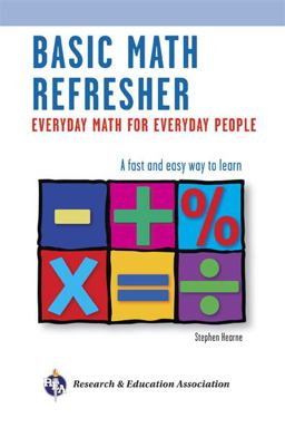 Basic Math Refresher Basic Math Refresher