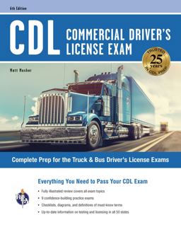 CDL Commercial Driver's License Exam 2024-2025 Complete Prep for the Truck and Bus Driver's License Exams 6th 9780738612447 Front Cover