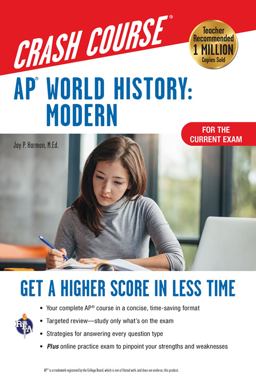 APï¿½ World History: Modern Crash Course, For the 2021 Exam, Book + Online Get a Higher Score in Less Time 3rd 9780738612614 Front Cover