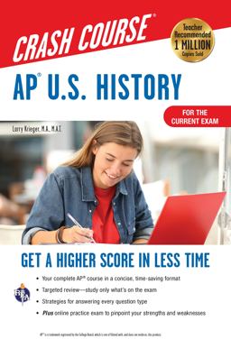 APï¿½ U. S. History Crash Course, for the 2020 Exam, Book + Online Get a Higher Score in Less Time 5th 9780738612690 Front Cover